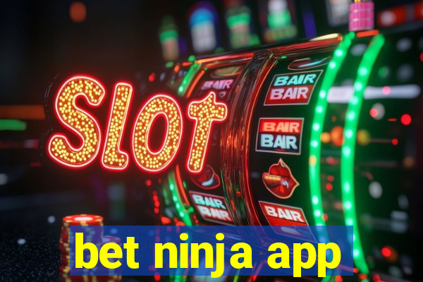 bet ninja app